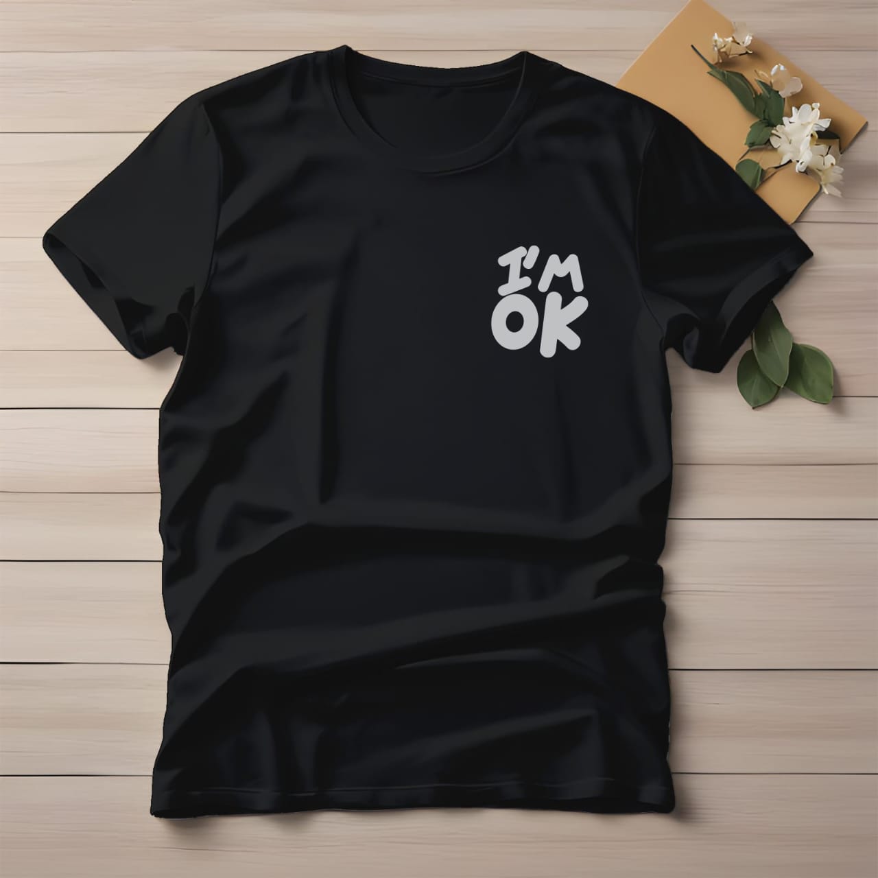 Half Sleeve t-shirt print I'M OK