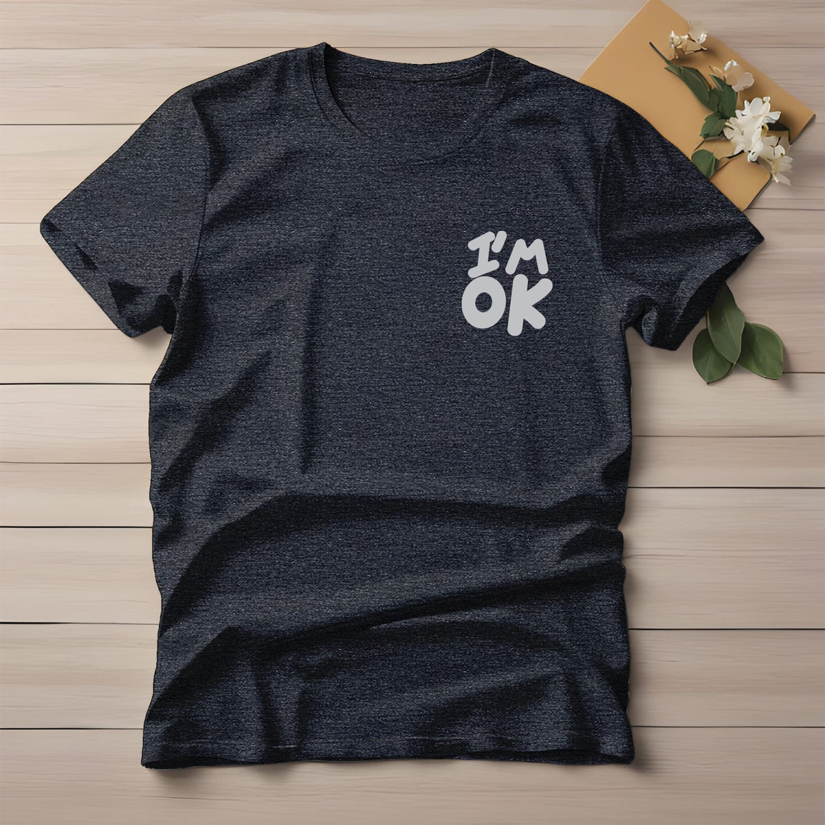 Half Sleeve t-shirt print I'M OK